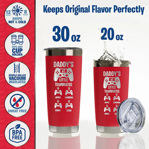 Daddy's Little Teammates Custom Tumbler For Gamer Dad & Kids - GiftShire