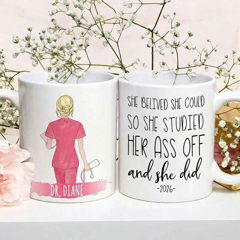 Ms. Doctor Needs Her Coffee - Custom Name Mug