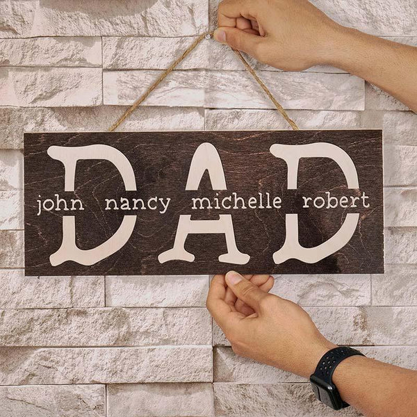 Custom Dad Sign - Personalized Wooden Sign w/ Names, Gift For Dad, Him