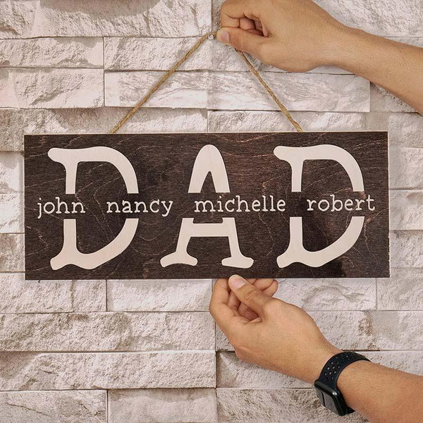 Custom Dad Sign - Personalized Wooden Sign w/ Names, Gift For Dad, Him - GiftShire