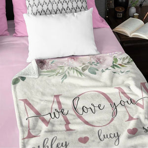 We Love You Mom Cuddly Blanket with Custom Kids Name - GiftShire