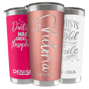 Custom Tumbler Gifts for Dentists & Dental Hygienists - GiftShire