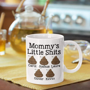 Customize Mommy’s Little Shits Name Mug - GiftShire