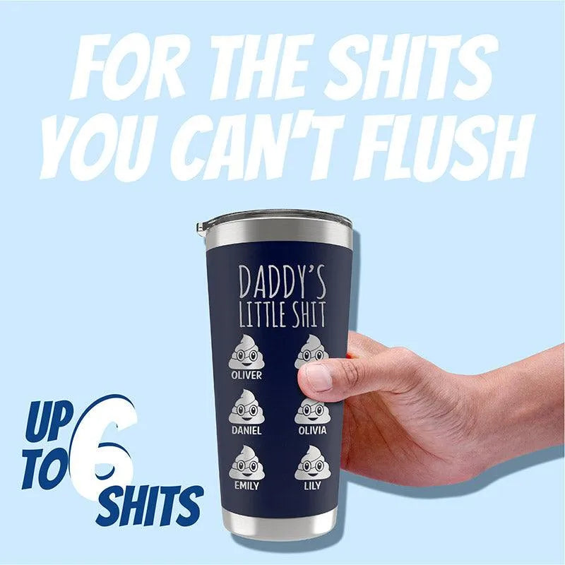 Funny Dad's Personalized Tumbler and His Little Shits - GiftShire