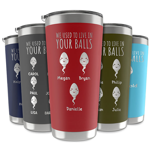 Funny Father's Day Tumblers From His Little Sperm Swimmers - GiftShire