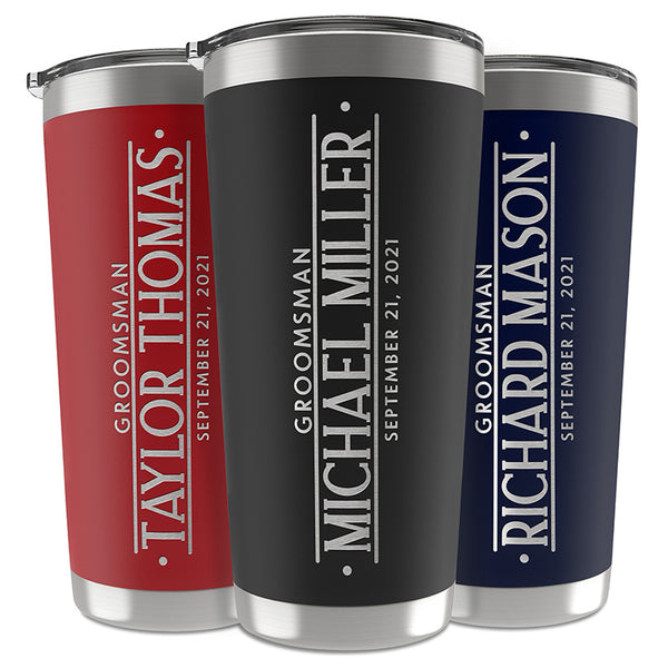 The Groomsmen Tumbler - Personalized Gift He'll Cherish